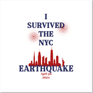 I Survived The NYC Earthquake April 5th 2024 America USA Posters and Art